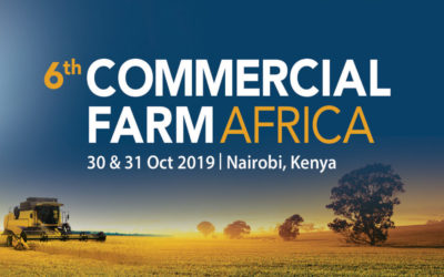 CMT’s 6th Commercial Farm Africa – Nairobi, KENYA 30-31 Oct, 2019
